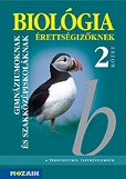 Biológia érettségizőknek 2. kötet - Tankönyv /Mozaik/