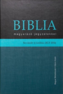 Biblia - revideált új fordítás (2014) - magyarázó jegyzetekkel