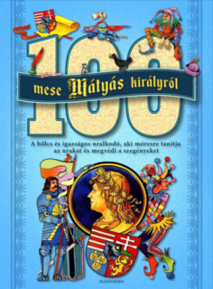 100 mese Mátyás királyról (kék)