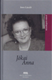 Jókai Anna - Közelképek írókról