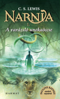 Narnia Krónikái 1. - A varázsló unokaöccse /illusztrált kiadás/