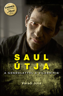 Saul útja - A gondolattól a világhírig