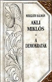 Akli Miklós II. -  A demokraták