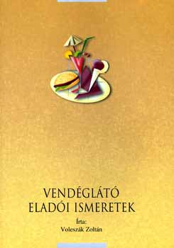 Vendéglátó eladó ismeretek
