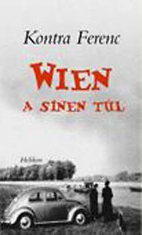 Wien - A sínen túl