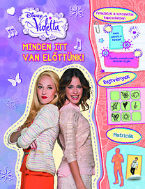 Disney: Violetta - Minden itt van előttünk!