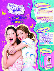 Disney: Violetta - A barátság ritmusa