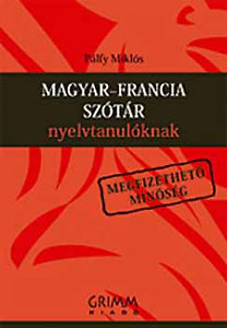 Magyar-francia szótár nyelvtanulóknak (Grimm Kiadó)