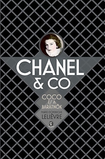 Chanel & Co. - Coco és a barátnők