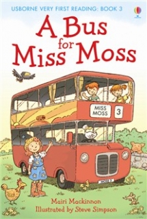 A Bus for Miss Moss - Very First Reading Book 3