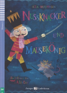 Nussknacker und Mausekönig + CD /A2-es szint/