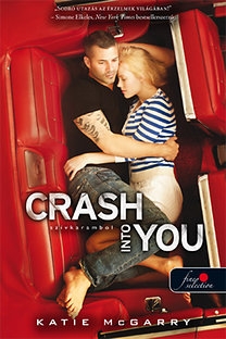 Crash Into You - Szívkarambol: Feszülő húr 3. /puha kötés/