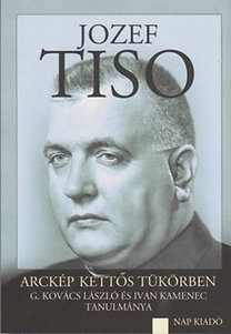 Jozef Tiso - Arckép kettős tükörben