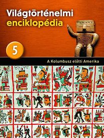 Világtörténelmi enciklopédia 5.