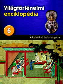 Világtörténelmi enciklopédia 6.