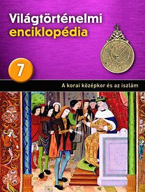 Világtörténelmi enciklopédia 7.