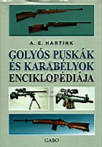 Golyós puskák és karabélyok enciklopédiája
