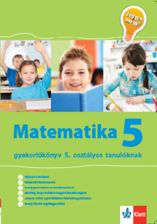 Matematika gyakorlókönyv 5. osztályos tanulóknak - Jegyre megy!