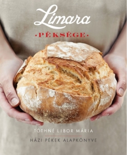 Limara péksége - Házi pékek alapkönyve