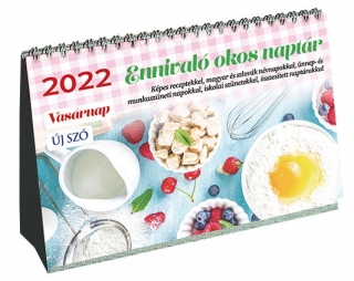 Ennivaló okos naptár - Asztali naptár 2022