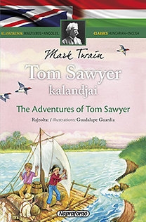 Klasszikusok magyarul-angolul - Tom Sawyer kalandjai