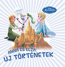 Disney: Jégvarázs - Anna és Elza: Új történetek