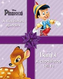 Disney: Pinokkió - A tökéletes ajándék/ Bambi - A csodálatos téli fa