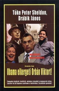 Hazugság, hogy Obama elkergeti Orbán Viktort!