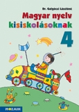 Magyar nyelv kisiskolásoknak 4. évfolyam - Tankönyv /Mozaik/