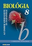 Biológia 8. évfolyam - Tankönyv: Az ember szervezete és egészsége /Mozaik/