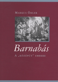 Barnabás - a "középút" embere