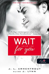 Wait for you – Várok rád: Várok rád 1.