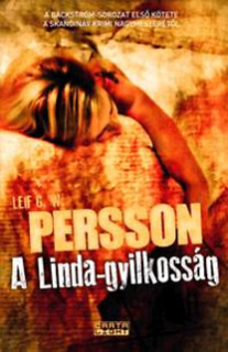 A Linda-gyilkosság - A Bäckström-trilógia 1. 