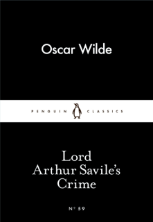 Lord Arthur Savile's Crime - Penguin Classics