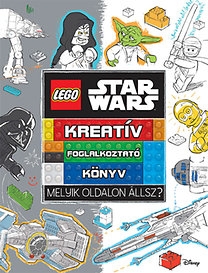 LEGO Star Wars: Melyik oldalon állsz? - Kreatív foglalkoztató könyv