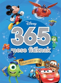 Disney: 365 mese fiúknak - Minden napra egy mese