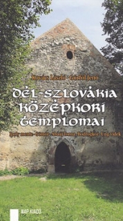 Dél-Szlovákia középkori templomai V. 