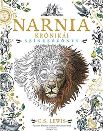 Narnia krónikái: Színezőkönyv - Pauline Baynes eredeti illusztrációival