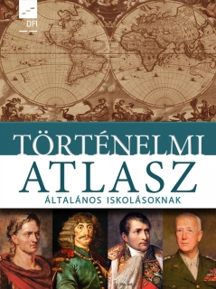 Történelmi atlasz általános iskolásoknak /OFI/