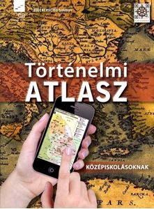 Történelmi atlasz középiskolásoknak /OFI/