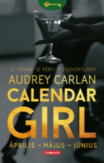 Calendar Girl 2.: Április - Május - Június