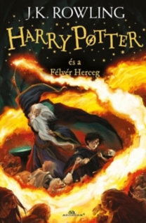 Harry Potter és a Félvér Herceg - 6. könyv /új kiadás/