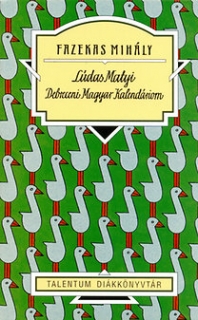 Lúdas Matyi, Debreceni Magyar Kalendáriom - Talentum diákkönyvtár