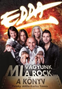 Edda Művek - Mi vagyunk a rock...