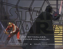 Star Wars: Luke Skywalker, a jedi lovag kalandjai