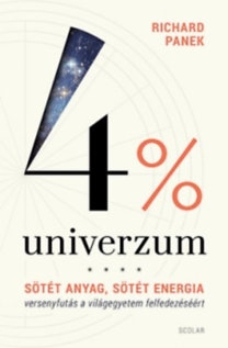 4% Univerzum - Sötét anyag, sötét energia