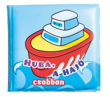 Fürdőkönyvek - Huba, a hajó csobban