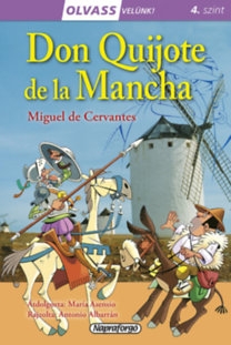 Olvass velünk! (4. szint) - Don Quijote de la Mancha 