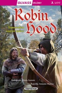 Olvass velünk! (3. szint) - Robin Hood