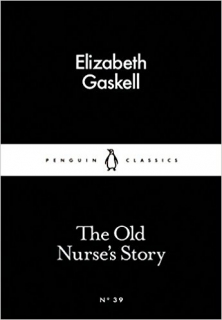 The Old Nurse’s Story - Penguin Classics